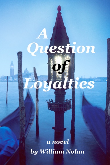 A QUESTION OF LOYALTIES
