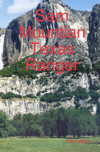 Sam Mountian   Texas Ranger