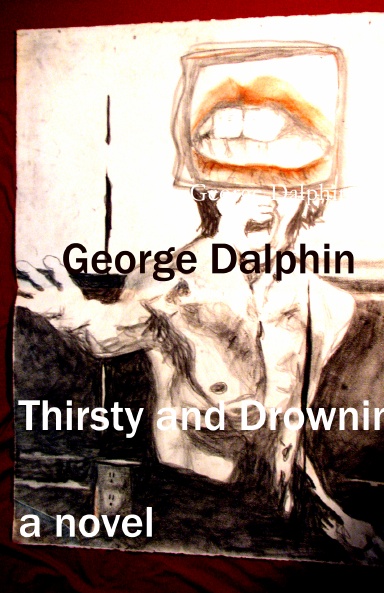 Thirsty & Drowning