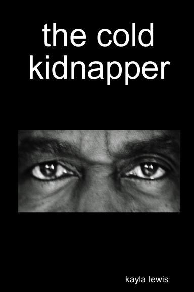 the cold kidnapper