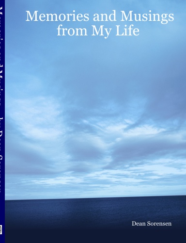 Memories and Musings from My Life