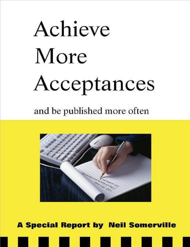 Achieve More Acceptances and be Published More Often