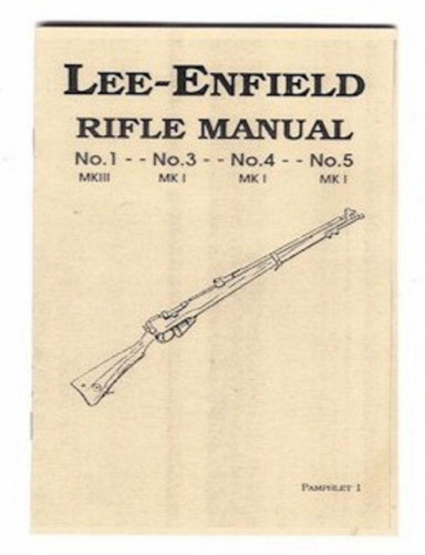 Lee Enfield Rifle Manual
