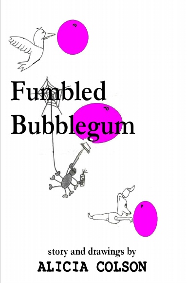Fumbled Bubblegum