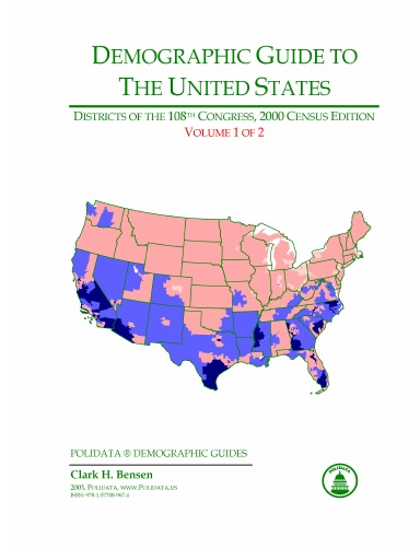 Demographic Guide to the UNITED STATES, Districts of the 108th Congress (1/2)