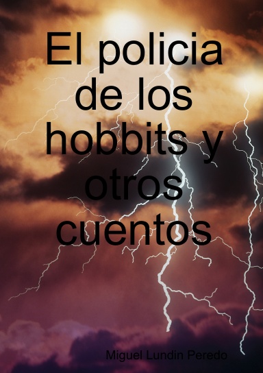 El policia de los hobbits y otros cuentos