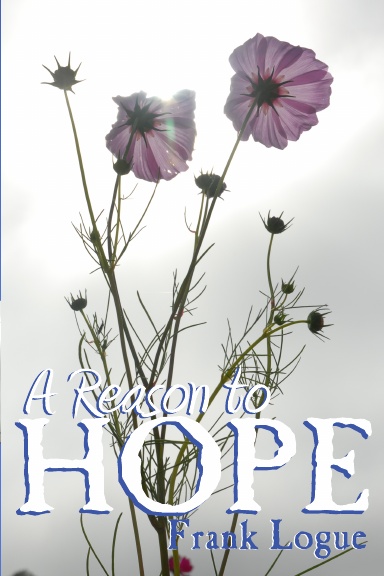 A Reason to Hope