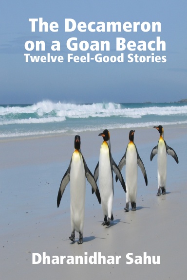 The Decameron on a Goan Beach : Twelve Feel-Good Stories