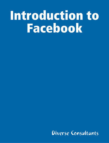 Introduction to Facebook