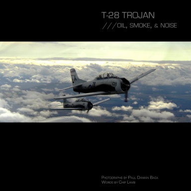 T-28 Trojan; Oil, Smoke, & Noise