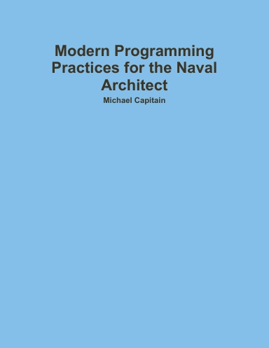 Modern Programming Practices for the Naval Architect