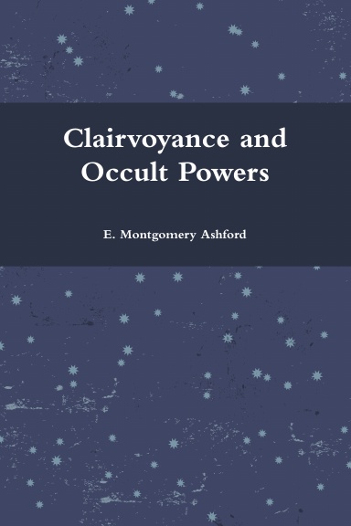 Clairvoyance and Occult Powers