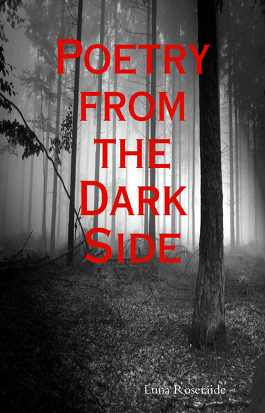 Poetry from the Dark Side