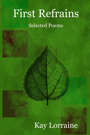 First Refrains - Selected Poems