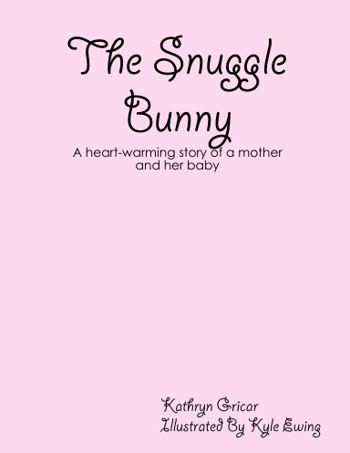 The Snuggle Bunny