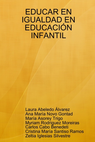 EDUCAR EN IGUALDAD EN EDUCACIÓN INFANTIL