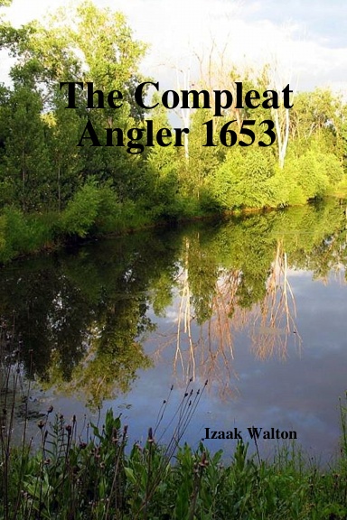 The Compleat Angler 1653