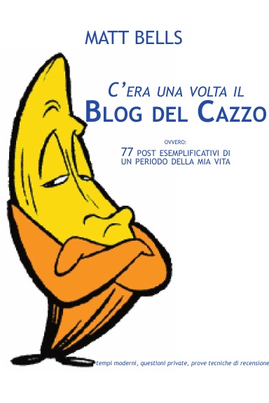 C'era una volta il Blog del Cazzo