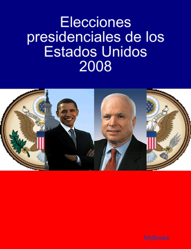 Elecciones presidenciales de los Estados Unidos 2008