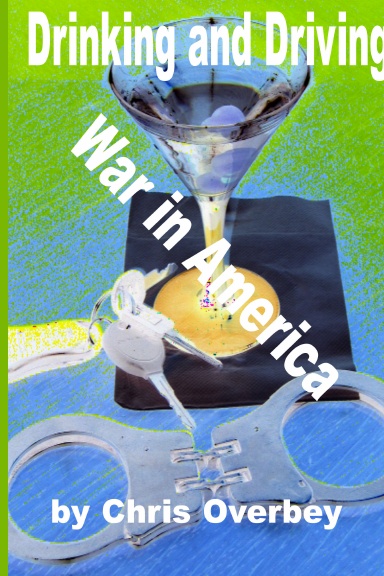 Drinking and Driving War in America