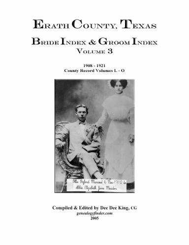 Erath County, Texas Bride Index & Groom Index Volume 3