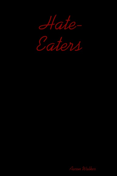 Hate-Eaters