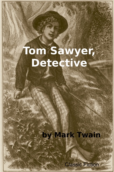 Tom Sawyer, Detective
