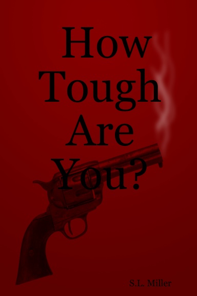 How Tough Are You?