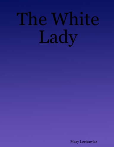 The White Lady