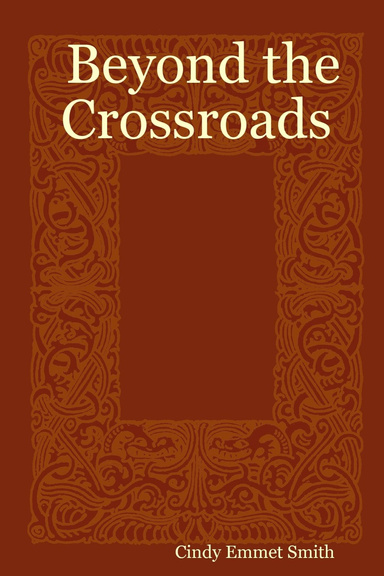 Beyond the Crossroads