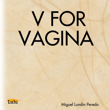 V FOR VAGINA
