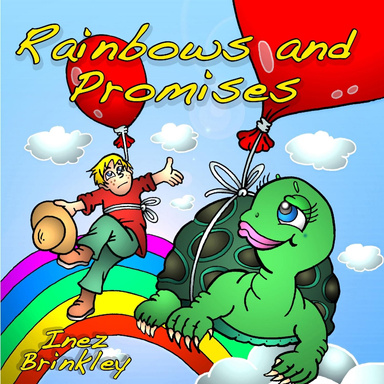Rainbows and Promises