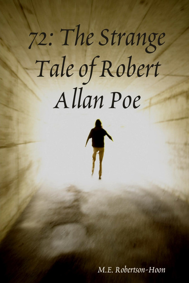 72:  The Strange Tale of Robert Allan Poe