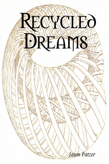 Recycled Dreams