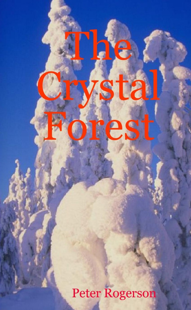 The Crystal Forest