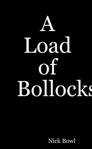 A Load of Bollocks