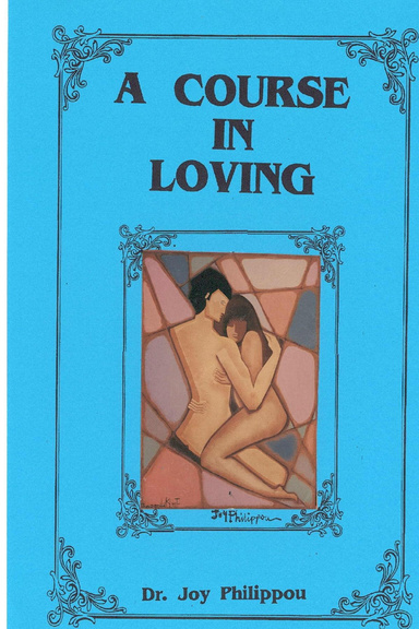 A Course in Loving