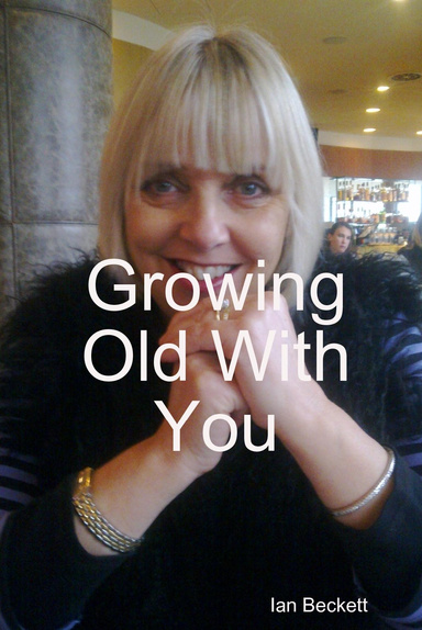 Growing Old With You