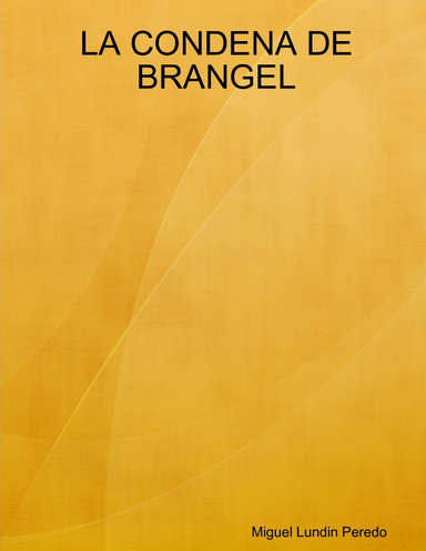 LA CONDENA DE BRANGEL