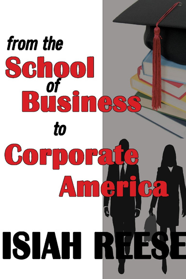 From School of Business to Corporate America: How to Knock Down the Barriers