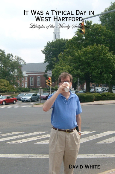 It Was a Typical Day in West Hartford