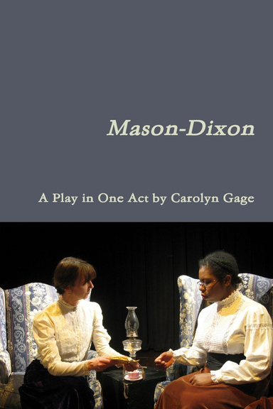 Mason-Dixon: A Play in One Act