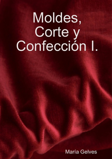 Moldes, Corte y Confección I.