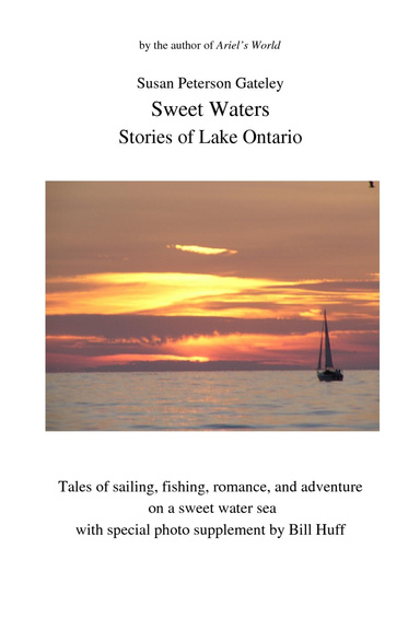 Sweet Waters Stories of Lake Ontario