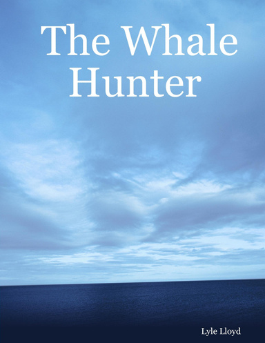 The Whale Hunter