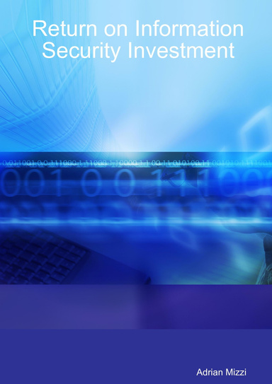Return on Information Security Investment
