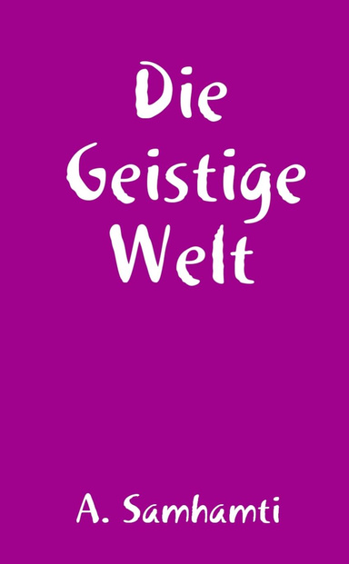 Die Geistige Welt