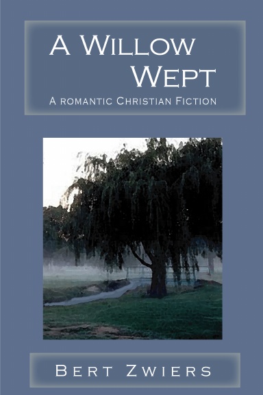 A willow Wept