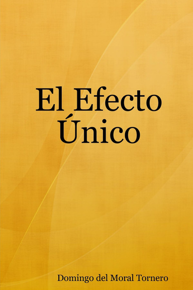 El Efecto Único