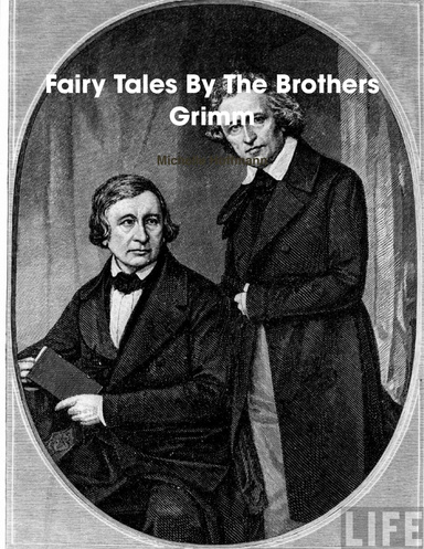 Fairy Tales By The Brothers Grimm